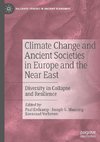 Climate Change and Ancient Societies in Europe and the Near East