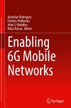 Enabling 6G Mobile Networks