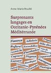 Surprenants langages en Occitanie-Pyrénées Méditérranée