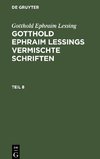 Gotthold Ephraim Lessings Vermischte Schriften, Teil 8, Gotthold Ephraim Lessings Vermischte Schriften Teil 8