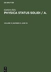 Physica status solidi / A., Volume 11, Number 2, June 16