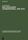 Deutschlands Aussenhandel. 1815-1870