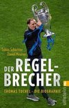 Der Regelbrecher