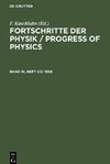 Fortschritte der Physik / Progress of Physics, Band 16, Heft 1/2, Fortschritte der Physik / Progress of Physics (1968)