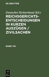 Reichsgerichts-Entscheidungen in kurzen Auszügen / Zivilsachen, Band 156, Reichsgerichts-Entscheidungen in kurzen Auszügen / Zivilsachen Band 156