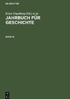 Jahrbuch für Geschichte, Band 15, Jahrbuch für Geschichte Band 15