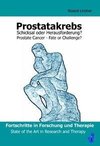 Prostatakrebs - Schicksal oder Herausforderung