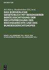 Das Bürgerliche Gesetzbuch mit besonderer Berücksichtigung der Rechtsprechung des Reichsgerichts und des Bundesgerichtshofes, Band 1, Allgemeiner Teil. Recht der Schuldverhältnisse I (Allgemeiner Teil)