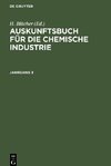 Auskunftsbuch für die chemische Industrie, Jahrgang 3, Auskunftsbuch für die chemische Industrie Jahrgang 3