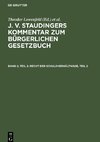 J. v. Staudingers Kommentar zum Bürgerlichen Gesetzbuch, Band 2, Teil 2, Recht der Schuldverhältnisse, Teil 2