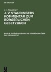 J. v. Staudingers Kommentar zum Bürgerlichen Gesetzbuch, Band 3, Ergänzungsband, Die Verordnung über das Erbbaurecht