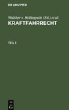 Kraftfahrrecht, Teil 1, Kraftfahrrecht Teil 1