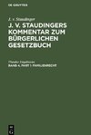 J. v. Staudingers Kommentar zum Bürgerlichen Gesetzbuch, Band 4, Familienrecht