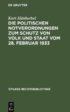 Die Politischen Notverordnungen zum Schutz von Volk und Staat vom 28. Februar 1933