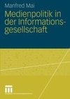 Medienpolitik in der Informationsgesellschaft