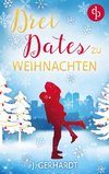 Drei Dates zu Weihnachten