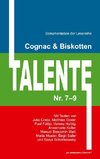 Cognac & Biskotten Talente Nr. 7-9. Anthologie.