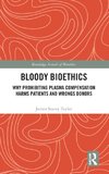 Bloody Bioethics