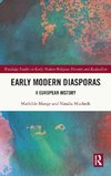 Early Modern Diasporas