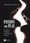 Passion and Play