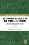 Sustainable Products in the Circular Economy