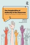 The Complexities of Authority in the Classroom