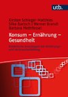 Konsum - Ernährung - Gesundheit