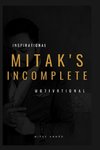 Mitak's Incomplete