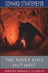 The Rover Boys out West (Esprios Classics)