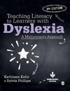 Teaching Literacy to Learners with Dyslexia