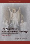 The Anatomy of Book of Mormon Theology