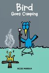 Bird Goes Camping