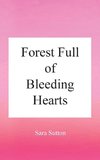 Forest Full of Bleeding Hearts