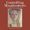 Controlling Misadventures