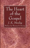 The Heart of the Gospel