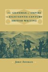 The Grammar of Empire in Eighteenth-Century British Writing