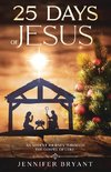 25 Days of Jesus