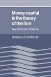 Money Capital in the Theory of the Firm