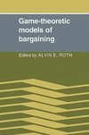 Game-Theoretic Models of Bargaining