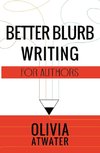 Better Blurb Writing for Authors