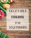 Vegetable Cookbook for Vegetarians