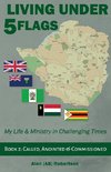 Living Under Five Flags-Book 2