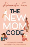 The New Mom Code