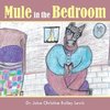 Mule in the Bedroom