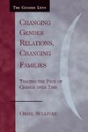 Changing Gender Relations, Changing Families