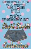 Down & Dirty and Mythverse Short Shorts Collection