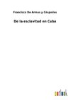 De la esclavitud en Cuba