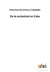 De la esclavitud en Cuba