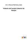 Historia del templo Catedral de Burgos