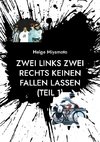 Zwei links Zwei rechts Keinen fallen lassen (Teil 1)